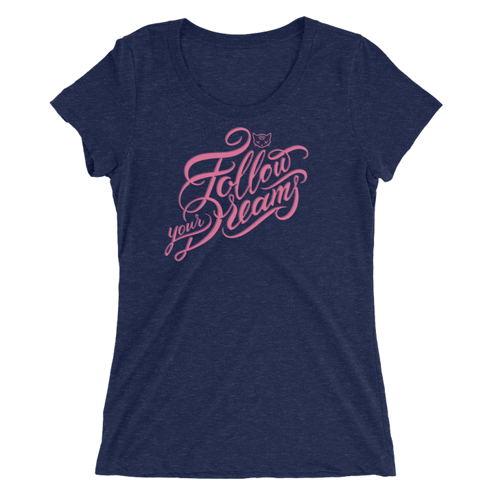 Follow Your Dreams Fire Pink Short Sleeve T-shirt
